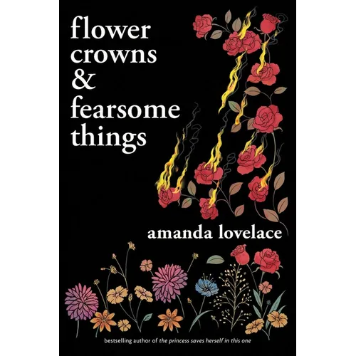 Flower Crowns and Fearsome Things
