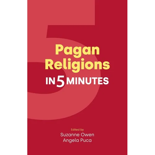 Pagan Religions in Five Minutes