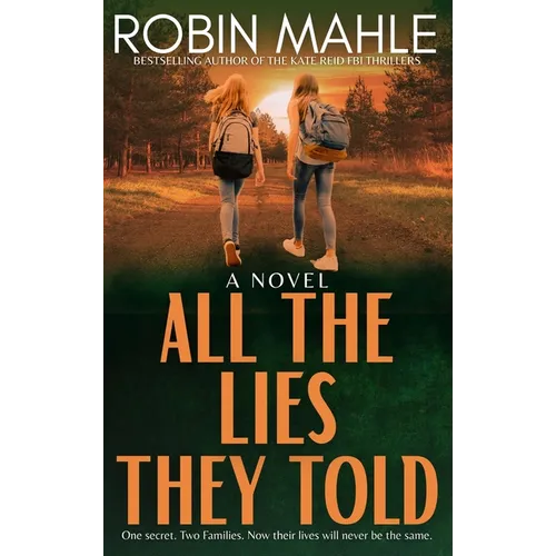 All the Lies They Told
