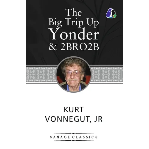 The Big Trip Up Yonder & 2 B R 0 2 B