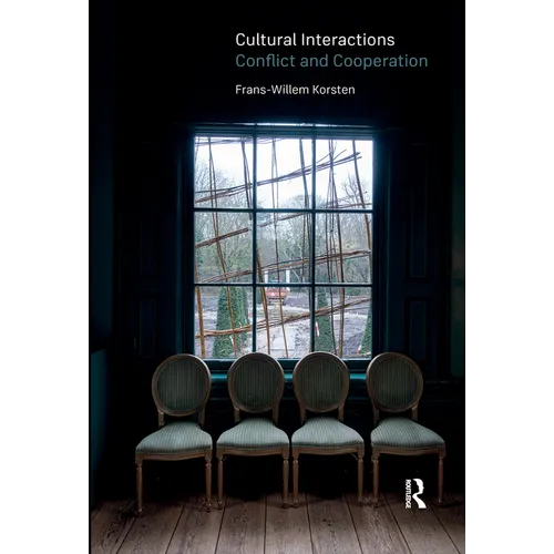 Cultural Interactions: Conflict and Cooperation