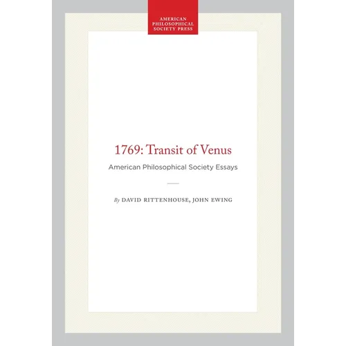 1769: Transit of Venus: American Philosophical Society Essays
