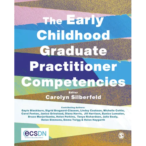 The Early Childhood Graduate Practitioner Competencies: A Guide for Professional Practice