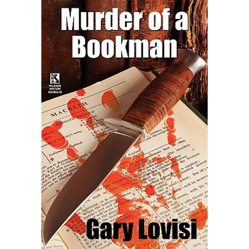Murder of a Bookman: A Bentley Hollow Collectibles Mystery Novel / The Paperback Show Murders (Wildside Mystery Double #5)