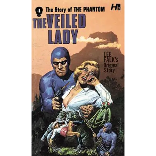 The Story of the Phantom: The Veiled Lady: The Complete Avon Novels Volume 4