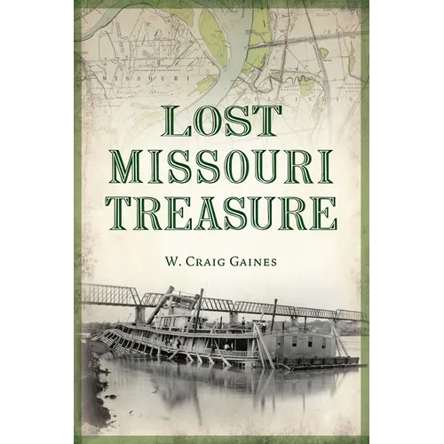 Lost Missouri Treasure