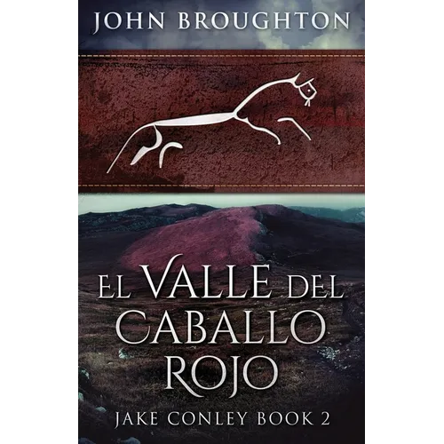 El Valle del Caballo Rojo
