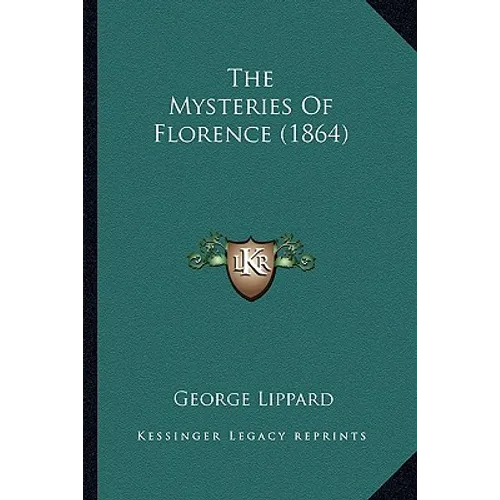 The Mysteries Of Florence (1864)
