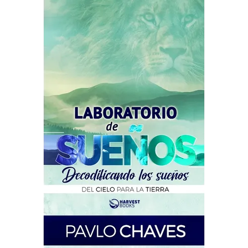 Laboratorio de sueños: Decodificando los sueños del cielo para la tierra