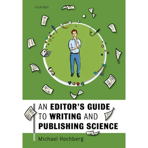 An Editor's Guide to Writing and Publishing Science