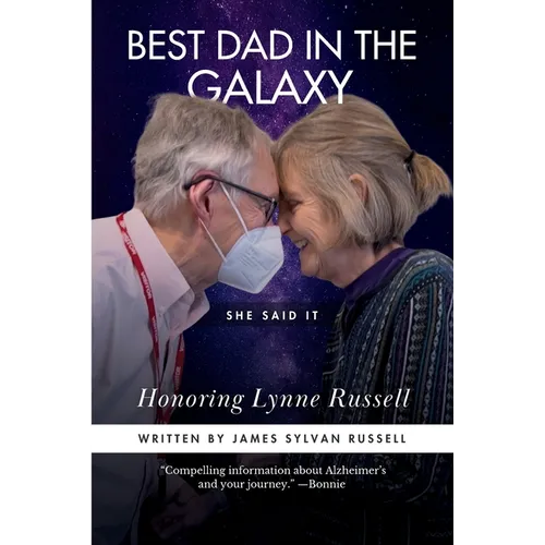 Best Dad in the Galaxy: She said it