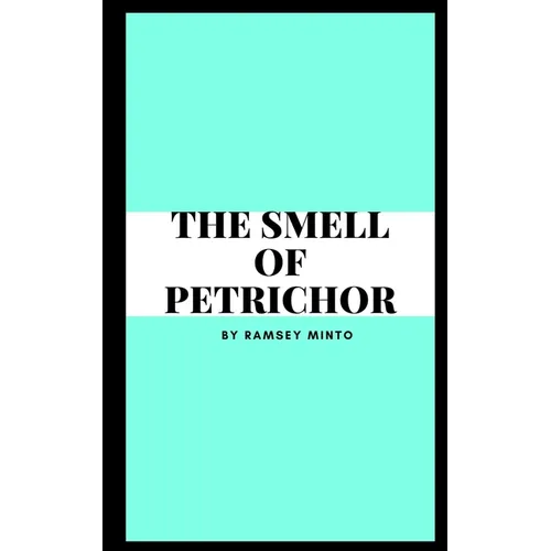 The Smell of Petrichor