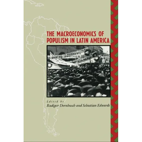The Macroeconomics of Populism in Latin America