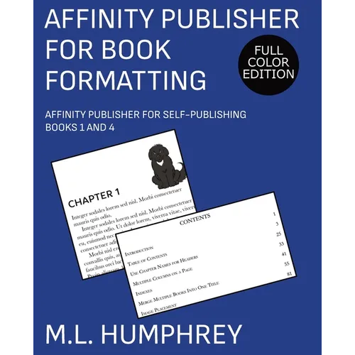 Affinity Publisher for Book Formatting: Full-Color Edition