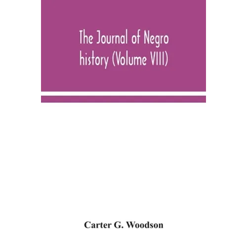 The Journal of Negro history (Volume VIII)