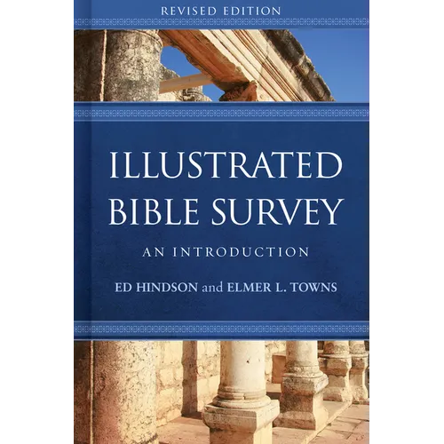 Illustrated Bible Survey: An Introduction