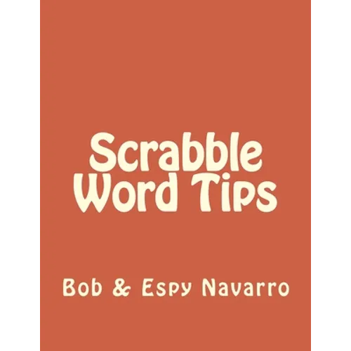 Scrabble Word Tips