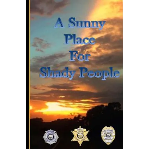 A Sunny Place For Shady People