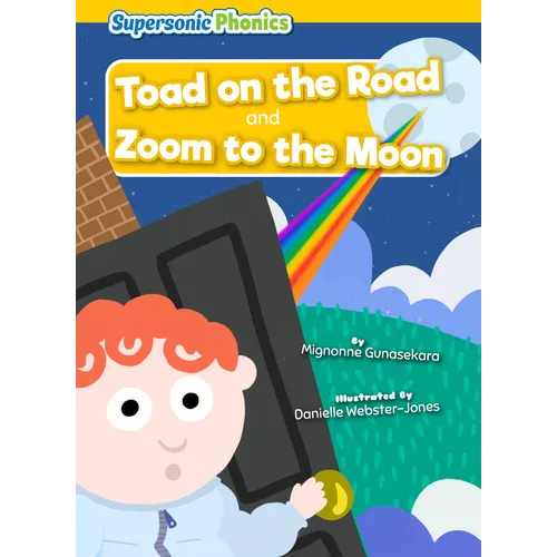 Toad on the Road: And, Zoom to the Moon