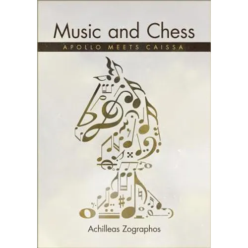 Music and Chess: Apollo Meets Caissa