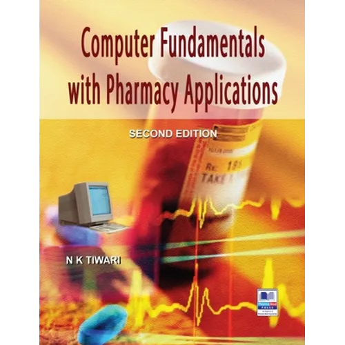 Computer Fundamentals with Pharmacy Applications