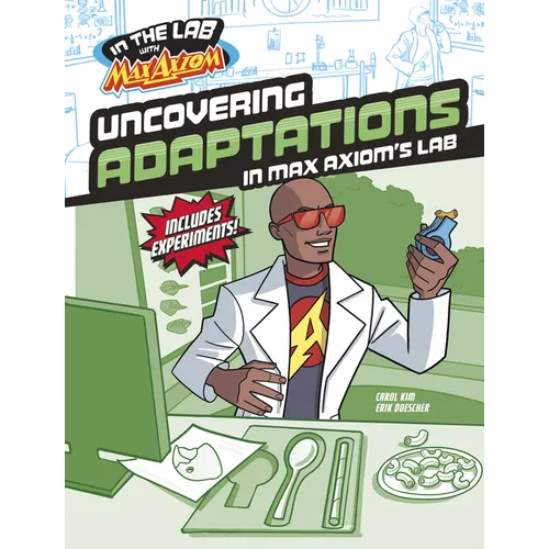 Uncovering Adaptations in Max Axiom's Lab