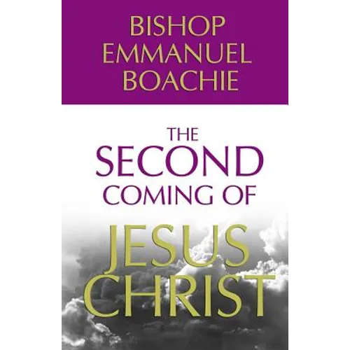The Second Coming of Jesus Christ