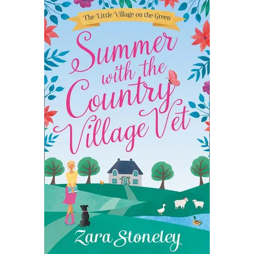 Summer with the Country Village Vet