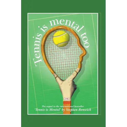 Tennis Is Mental Too