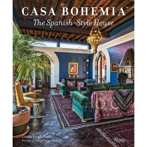 Casa Bohemia: The Spanish-Style House