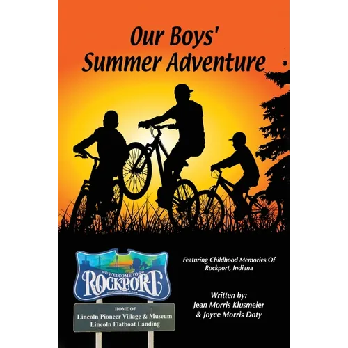 Our Boy's Summer Adventure