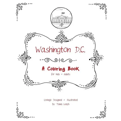 Washington D.C.: A Coloring Book for kids and adults