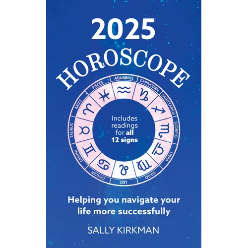 2025 Horoscope - Your Year Ahead