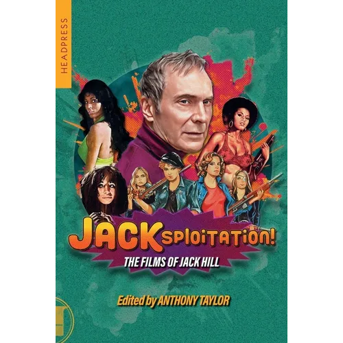 Jacksploitation!: The Films of Jack Hill