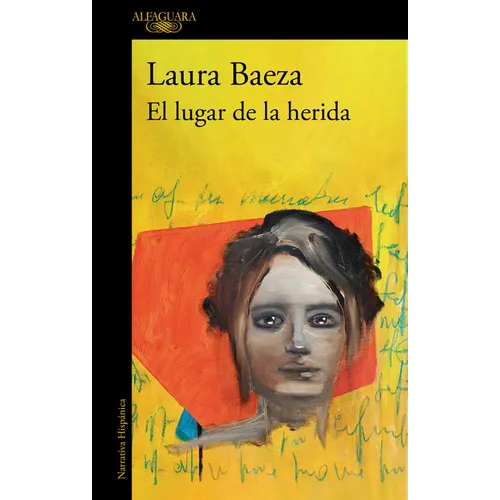 El Lugar de la Herida / The Place of the Wound