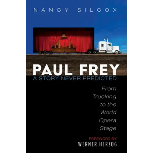 Paul Frey: A Story Never Predicted