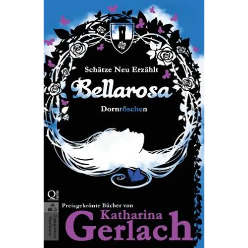 Bellarosa: Dornröschen