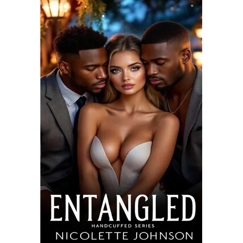 Entangled: Book IV
