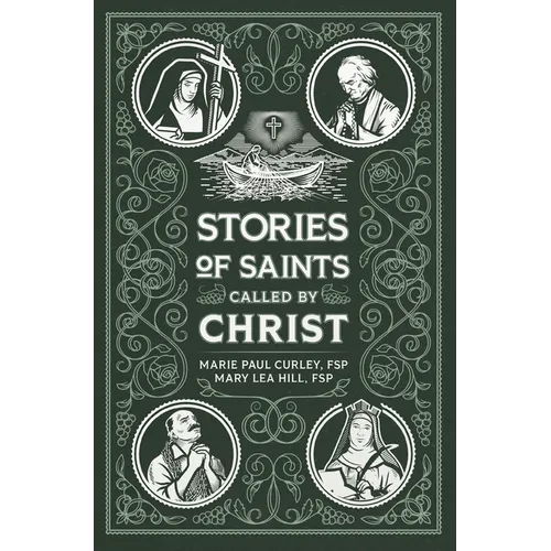 Stories of Saints Called by Christ