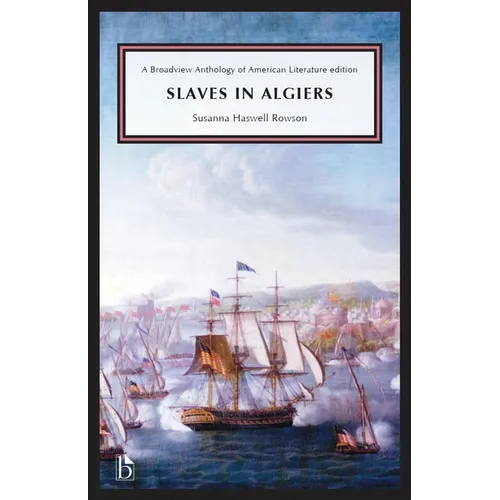 Slaves in Algiers; Or, a Struggle for Freedom