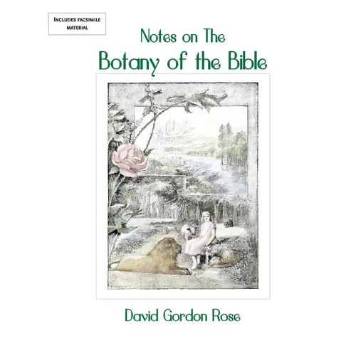 Notes on the Botany of the Bible
