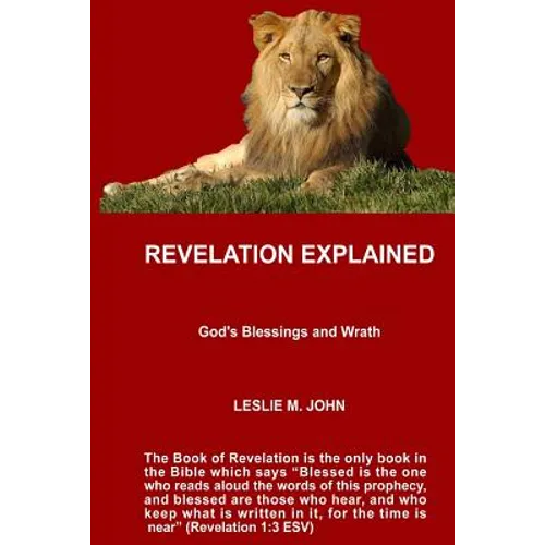 Revelation Explained: God's Blessings and Wrath