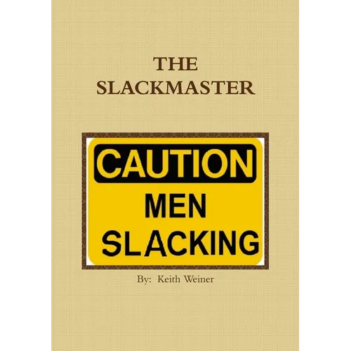 The Slackmaster