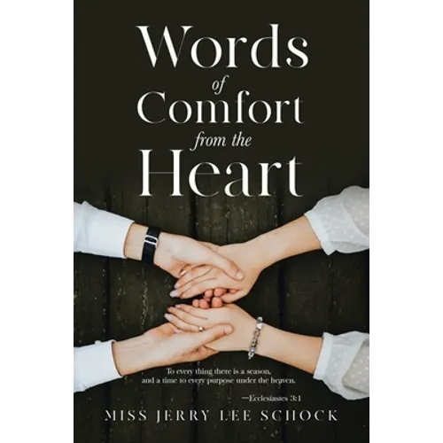 Words Of Comfort From the Heart