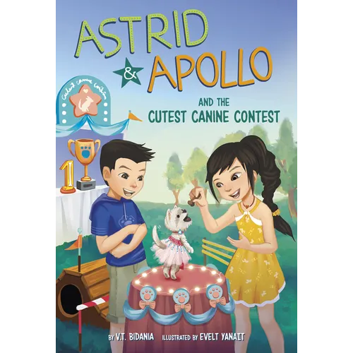Astrid and Apollo and the Cutest Canine Contest