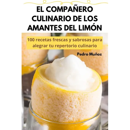 El Compañero Culinario de Los Amantes del Limón
