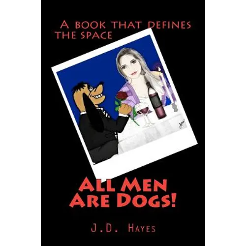 All Men Are Dogs