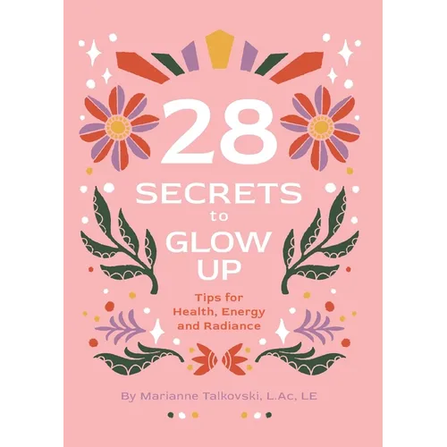 28 Secrets to Glow Up