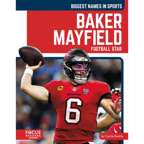 Baker Mayfield: Football Star