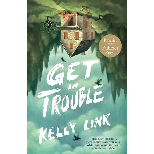 Get in Trouble: Stories